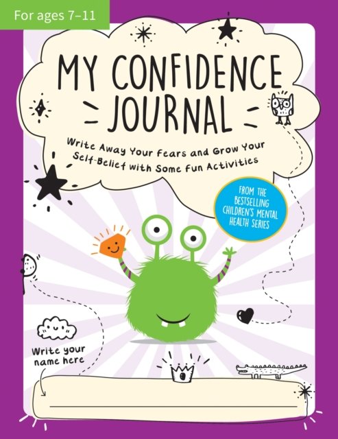 Cover for Summersdale Publishers · My Confidence Journal: Scribble Away Your Worries and Have Fun With Some Confidence-Boosting Activities (Paperback Bog) (2024)