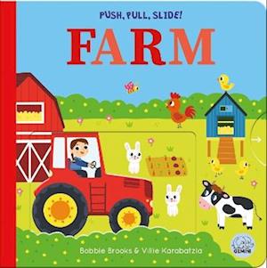 Cover for Bobbie Brooks · Push, Pull, Slide! Farm - Push Pull Slide (Board book) (2025)