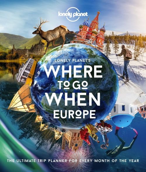 Cover for Lonely Planet · Lonely Planet Lonely Planet's Where To Go When Europe (Hardcover bog) (2020)