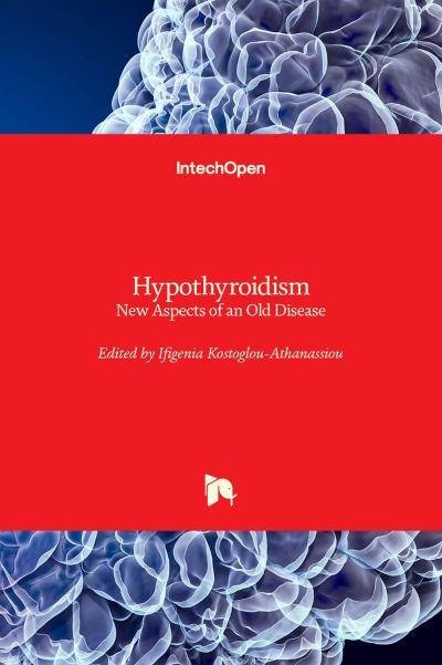 Cover for Hypothyroidism: New Aspects of an Old Disease (Hardcover Book) (2022)