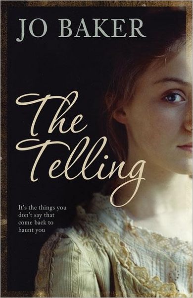 Cover for Jo Baker · The Telling (Paperback Book) [Main edition] (2009)