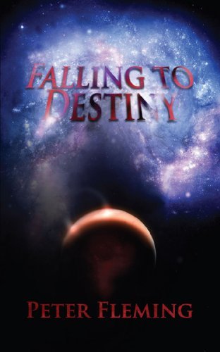 Cover for Peter Fleming · Falling to Destiny (Paperback Book) (2009)
