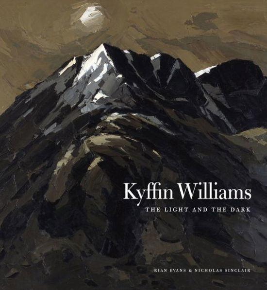 Cover for Rian Evans · Kyffin Williams: The Light and The Dark (Hardcover Book) (2018)