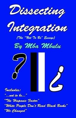Cover for MBA Mbulu · Dissecting Integration (Taschenbuch) (2018)