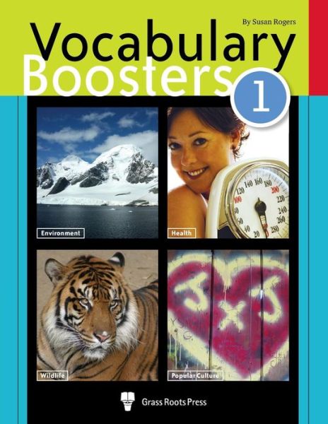 Vocabulary Boosters 1 - Susan Rogers - Książki - Grass Roots Press - 9781894593403 - 1 września 2005