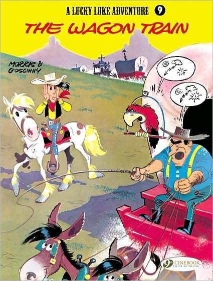 Lucky Luke 9 - The Wagon Train - Morris & Goscinny - Books - Cinebook Ltd - 9781905460403 - February 8, 2008