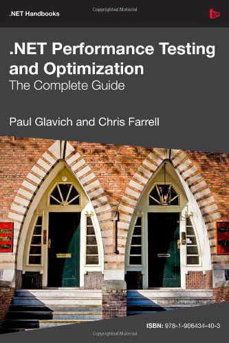 Cover for Paul Glavich · NET Performance Testing and Optimization -  the Complete Guide (Paperback Book) (2010)