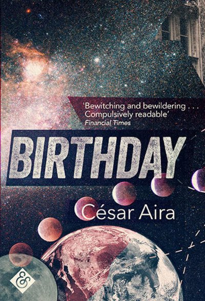 Cover for Cesar Aira · Birthday (Paperback Book) (2019)