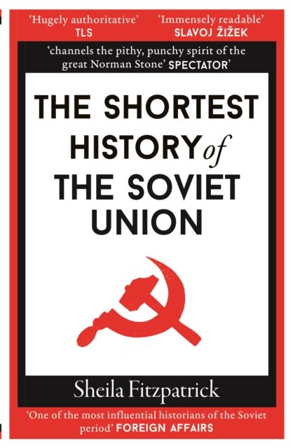 Cover for Sheila Fitzpatrick · The Shortest History of the Soviet Union (Paperback Book) (2023)