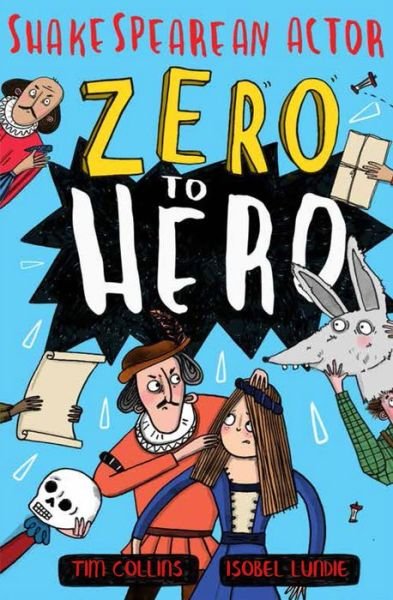 Zero to Hero: Shakespearean Actor - Tim Collins - Books - Scribo - 9781913971403 - November 9, 2021