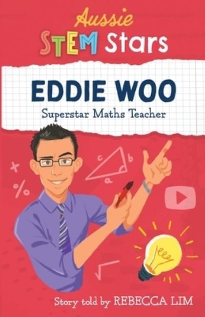 Cover for Rebecca Lim · Aussie STEM Stars: Eddie Woo (Paperback Book) (2021)