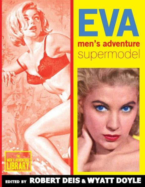 Cover for Eva Lynd · Eva: Men's Adventure Supermodel - Men's Adventure Library (Paperback Book) [Softcover edition] (2019)