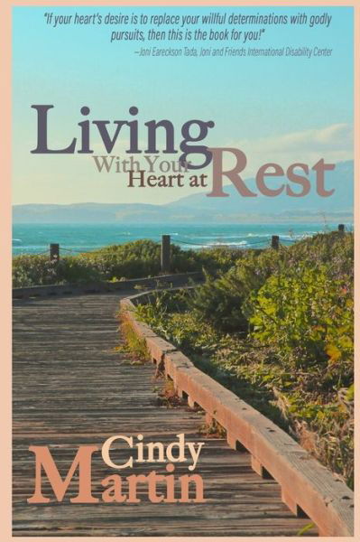 Cover for Cindy Martin · Living With Your Heart At Rest (Paperback Book) (2019)