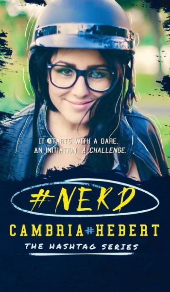 Cover for Cambria Hebert · #Nerd (Hardcover Book) (2014)