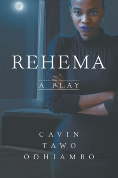 Cover for Cavin Tawo Odhiambo · Rehema (Book) (2022)