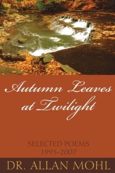 Cover for Dr Mohl · Autumn Leaves at Twilight (Taschenbuch) (2020)