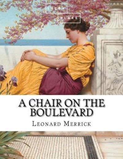 Cover for Sheba Blake · A Chair on the Boulevard (Pocketbok) (2017)