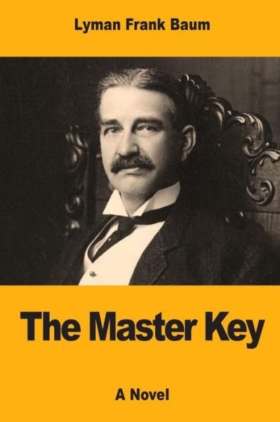 Cover for Lyman Frank Baum · The Master Key (Paperback Bog) (2017)
