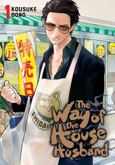 Cover for Kousuke Oono · The Way of the Househusband, Vol. 1 - The Way of the Househusband (Paperback Book) (2019)