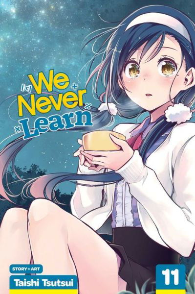 We Never Learn, Vol. 11 - We Never Learn - Taishi Tsutsui - Books - Viz Media, Subs. of Shogakukan Inc - 9781974712403 - August 20, 2020