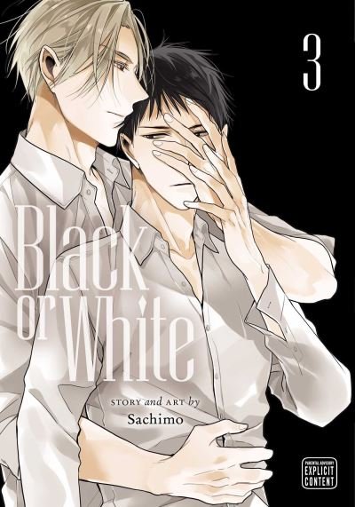 Cover for Sachimo · Black or White, Vol. 3 - Black or White (Paperback Book) (2022)