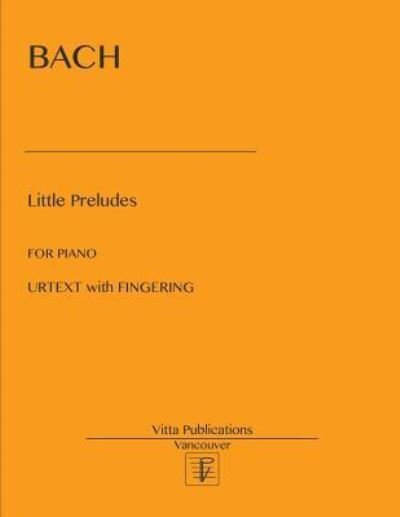 Cover for Bach · Little Preludes (Taschenbuch) (2018)