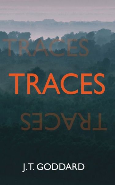 Cover for J T Goddard · Traces (Paperback Book) (2021)