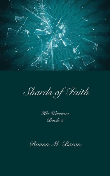 Cover for Ronna M Bacon · Shards of Faith (Paperback Book) (2018)