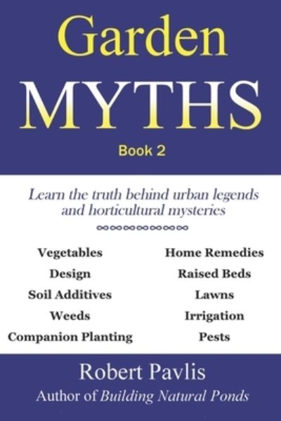 Cover for Robert Pavlis · Garden Myths (Paperback Book) (2019)