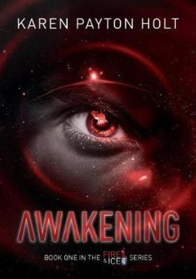 Cover for Karen Payton Holt · Awakening (Paperback Book) (2018)