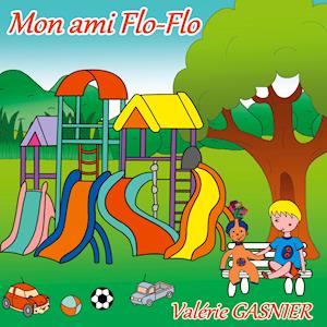 Cover for Gasnier · Mon ami Flo-Flo (Book)