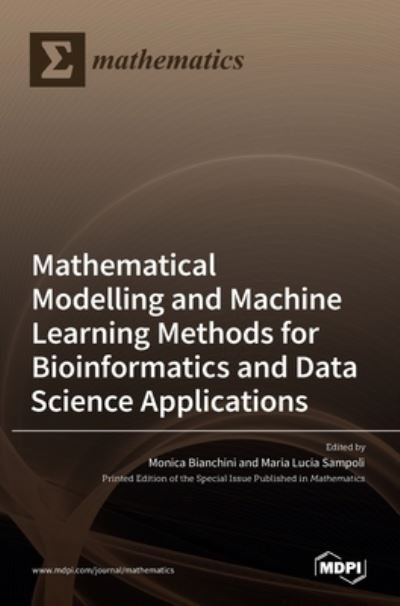 Cover for Mdpi Ag · Modelling and Machine Learning Methods for Bioinformatics and Data Science Applications (Hardcover Book) (2022)