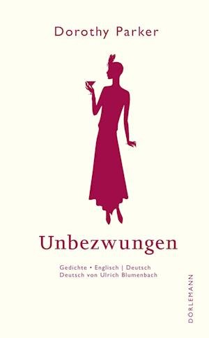 Cover for Dorothy Parker · Unbezwungen (Book)