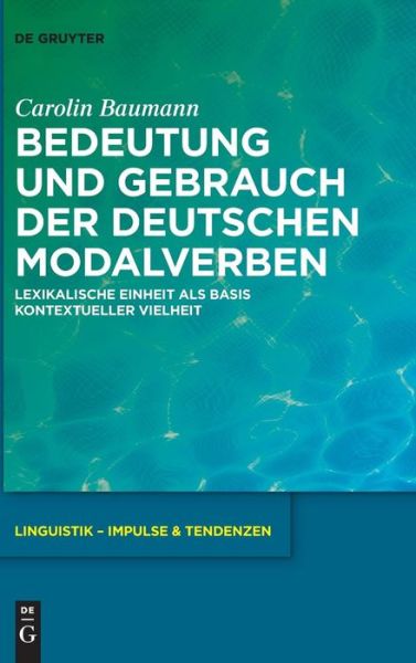 Bedeutung und Gebrauch der deut - Baumann - Livros -  - 9783110538403 - 10 de julho de 2017