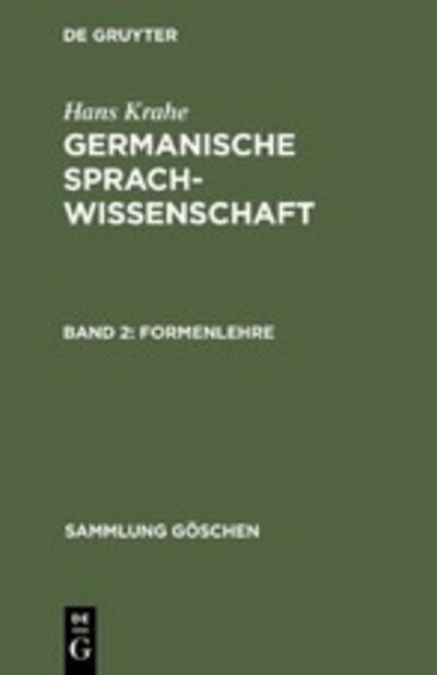 Cover for Hans Krahe · Formenlehre : Aus Germanische Sprachwissenschaft, 2 (Book) (1967)