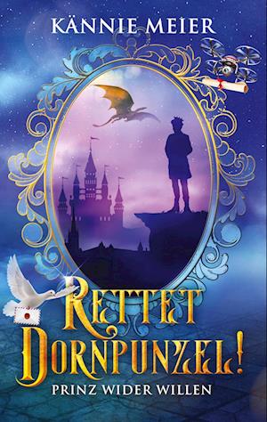 Cover for Kannie Meier · Rettet Dornpunzel! (Paperback Book) (2021)