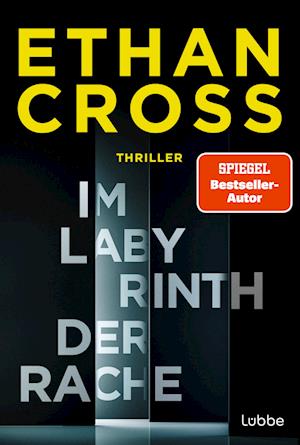 Im Labyrinth der Rache - Ethan Cross - Książki - Lübbe - 9783404192403 - 30 sierpnia 2024