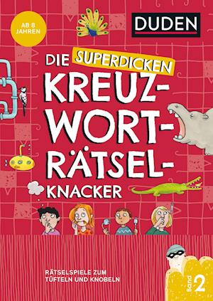 Cover for Kerstin Meyer · Die superdicken Kreuzworträtselknacker - ab 8 Jahren Band 2 (Paperback Book) (2021)