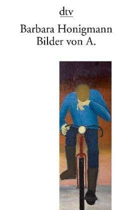 Cover for Barbara Honigmann · Dtv Tb.14240 Honigmann,bilder Von A. (Book)