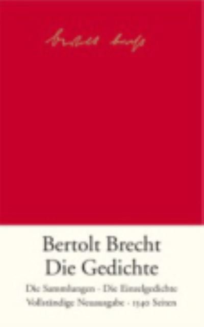 Die Gedichte - Bertolt Brecht - Books - Suhrkamp Verlag - 9783518419403 - February 1, 2007
