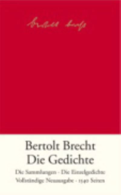 Die Gedichte - Bertolt Brecht - Bøker - Suhrkamp Verlag - 9783518419403 - 1. februar 2007