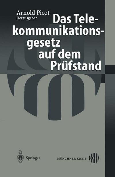 Cover for Picot, Arnold (University of Munich) · Das Telekommunikationsgesetz Auf Dem Prufstand (Hardcover bog) [2003 edition] (2002)