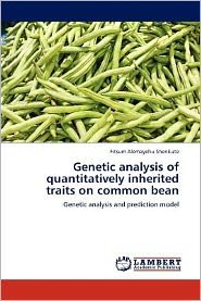 Cover for Fitsum Alemayehu Shenkute · Genetic Analysis of Quantitatively Inherited Traits on Commo (Paperback Book) (2012)