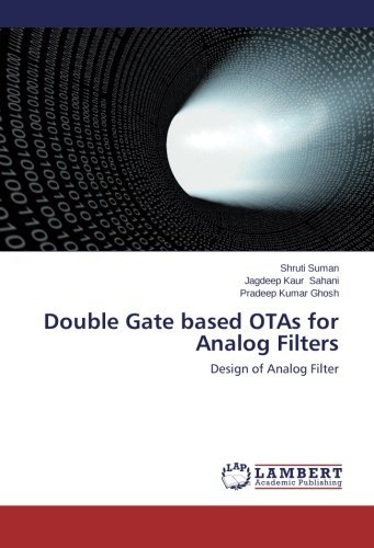 Cover for Pradeep Kumar Ghosh · Double Gate Based Otas for Analog Filters: Design of Analog Filter (Paperback Book) (2014)