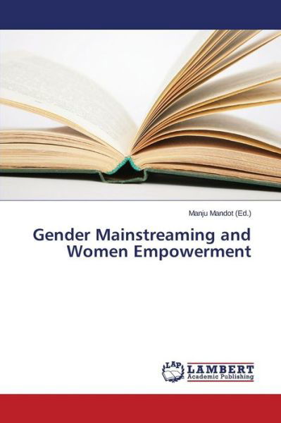 Cover for Mandot Manju · Gender Mainstreaming and Women Empowerment (Taschenbuch) (2014)