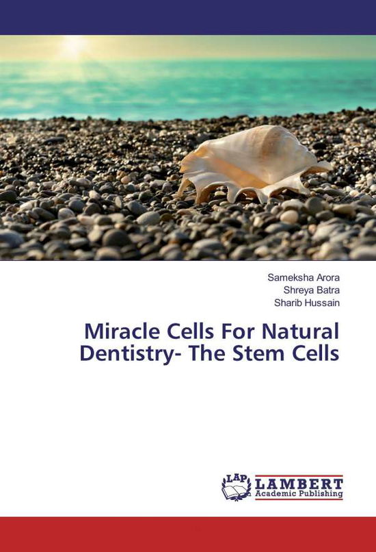 Cover for Arora · Miracle Cells For Natural Dentist (Book)