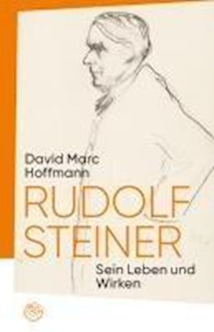 Cover for David Marc Hoffmann · Rudolf Steiner (Book) (2024)