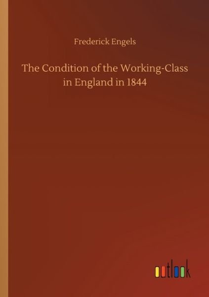 Cover for Engels · The Condition of the Working-Cla (Bog) (2019)