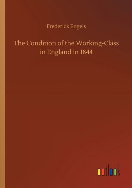 Cover for Engels · The Condition of the Working-Cla (Bog) (2019)