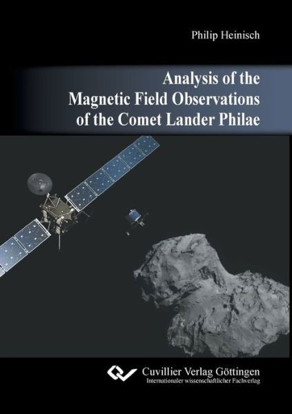 Cover for Philip Heinisch · Analysis of the Magnetic Field Observations of the Comet Lander Philae (Paperback Book) (2019)